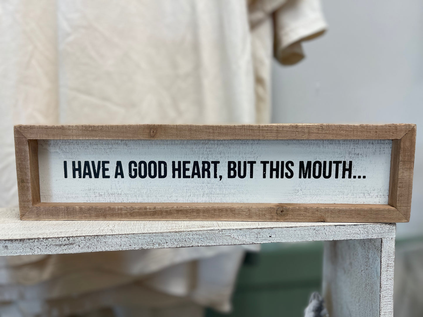 I have a good heart, sign